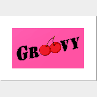 Groovy and cherry Posters and Art